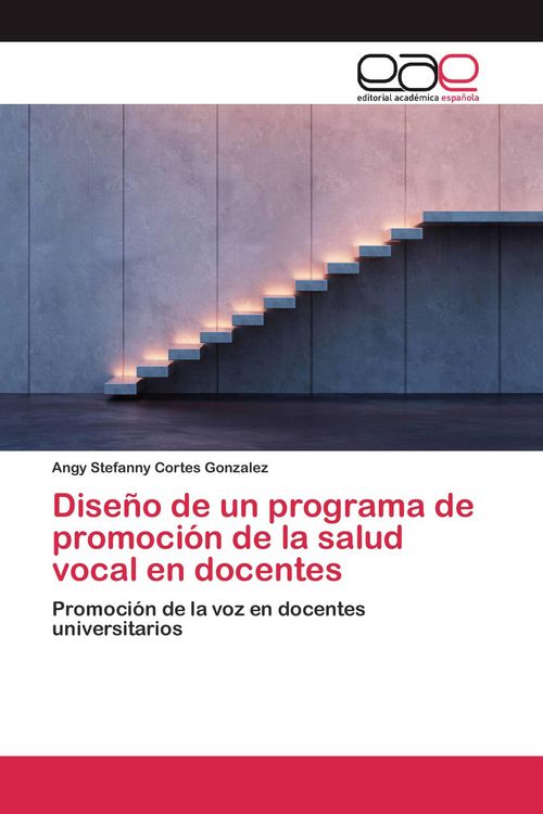 Produktbild: Dise&ntilde;o de un programa de promoci&oacute;n de la salud vocal en docentes