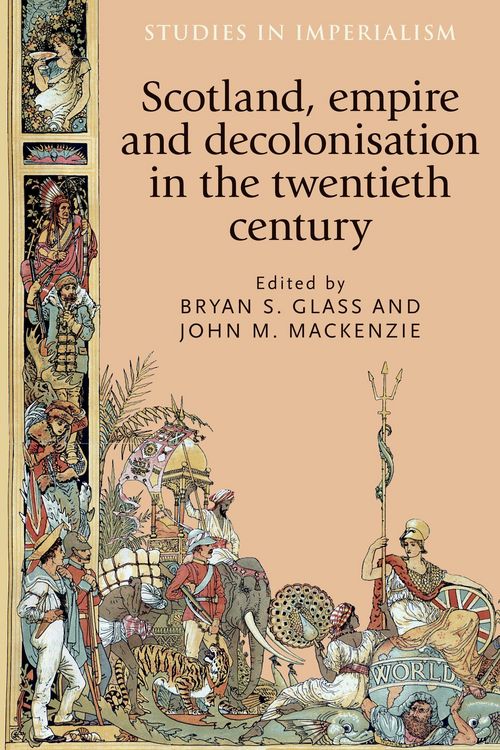 Produktbild: Scotland, empire and decolonisation in the twentieth century