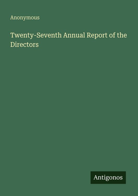 Produktbild: Twenty-Seventh Annual Report of the Directors