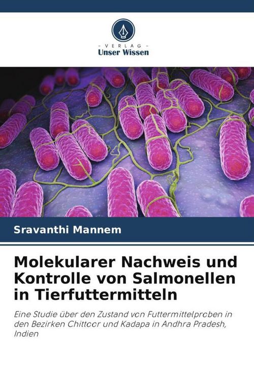 Produktbild: Molekularer Nachweis und Kontrolle von Salmonellen in Tierfuttermitteln