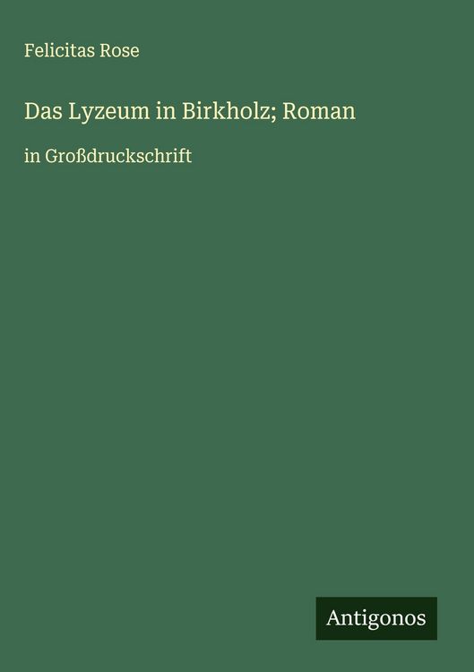 Produktbild: Das Lyzeum in Birkholz; Roman