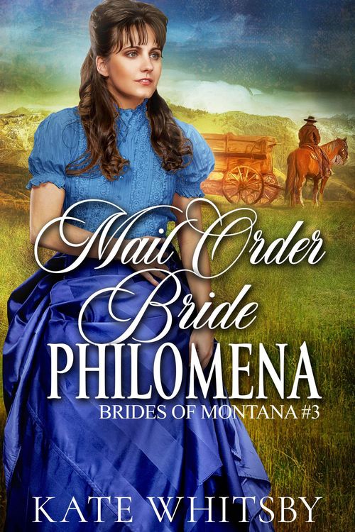 Produktbild: Mail Order Bride Philomena (Brides of Montana, #3)