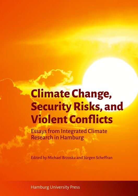 Produktbild: Climate Change, Security Risks, and Violent Conflicts