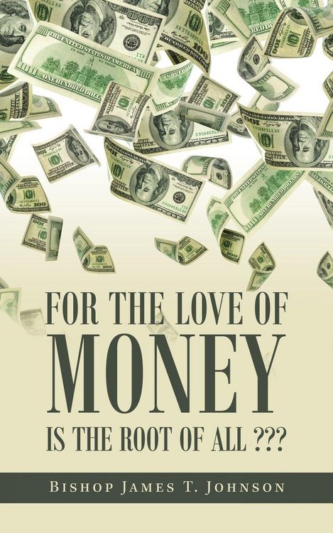 Produktbild: For the Love of Money Is the Root of All ???