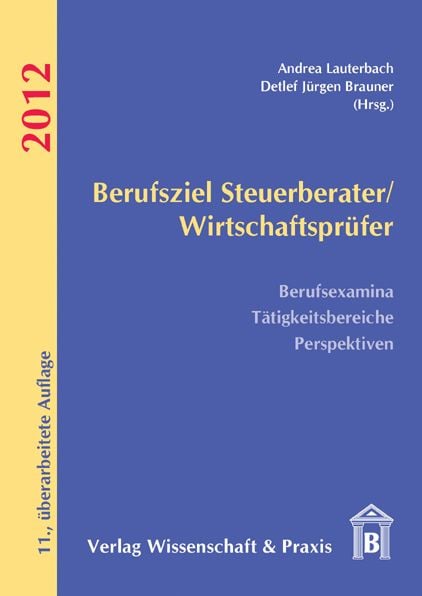 Produktbild: Berufsziel Steuerberater/Wirtschaftspr&uuml;fer 2012