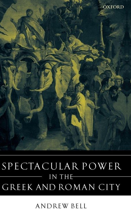 Produktbild: Spectacular Power in the Greek and Roman City