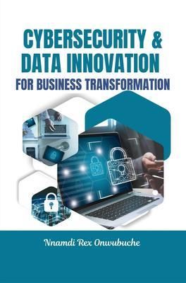 Produktbild: Cybersecurity and Data Innovation for Business Transformation