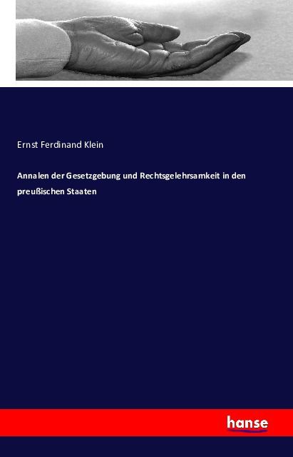 Produktbild: Annalen der Gesetzgebung und Rechtsgelehrsamkeit in den preu&szlig;ischen Staaten