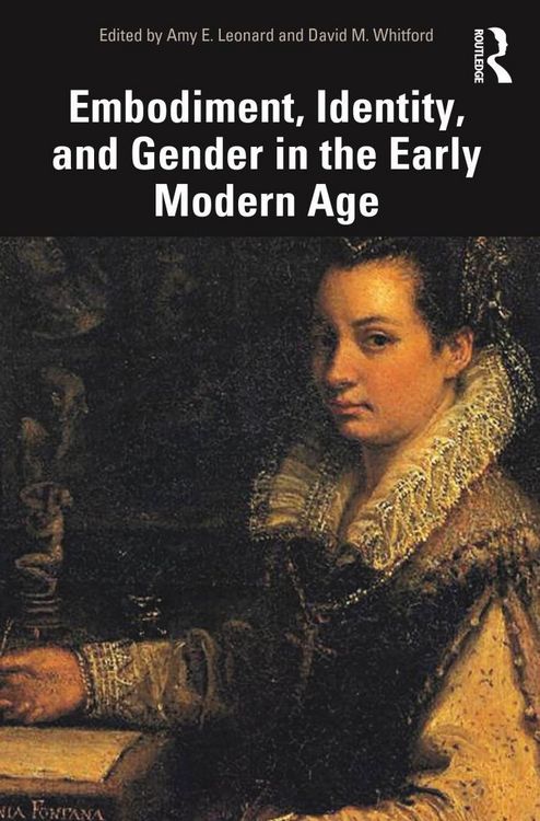 Produktbild: Embodiment, Identity, and Gender in the Early Modern Age