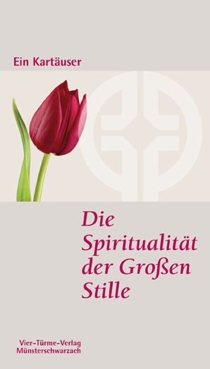Produktbild: Die Spiritualit&auml;t der Gro&szlig;en Stille