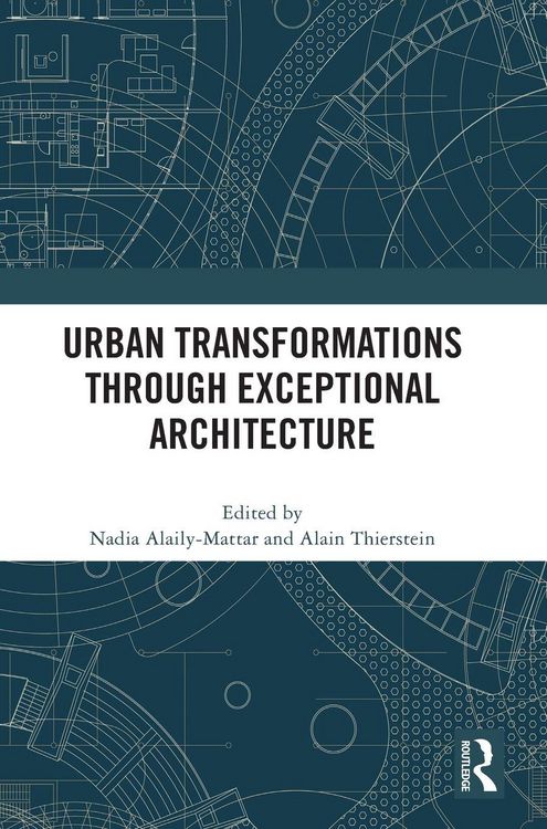 Produktbild: Urban Transformations through Exceptional Architecture