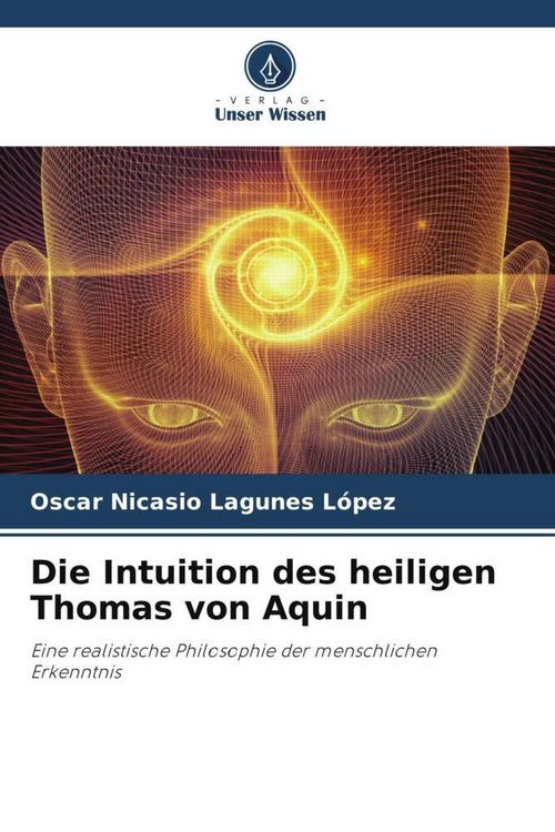 Produktbild: Die Intuition des heiligen Thomas von Aquin
