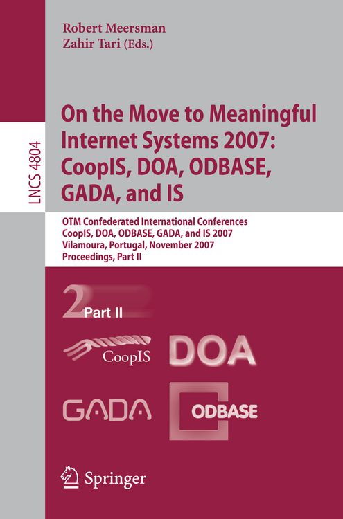 Produktbild: On the Move to Meaningful Internet Systems 2007: CoopIS, DOA, ODBASE, GADA, and IS