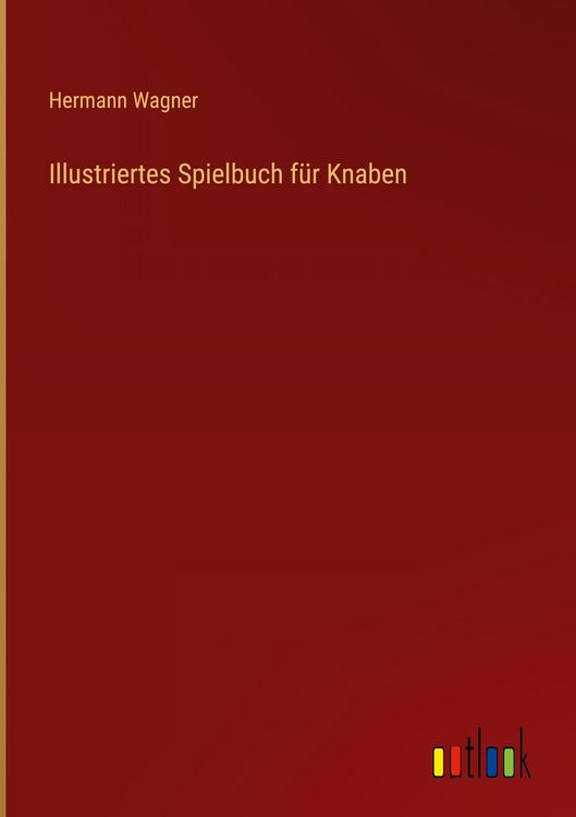 Produktbild: Illustriertes Spielbuch f&uuml;r Knaben