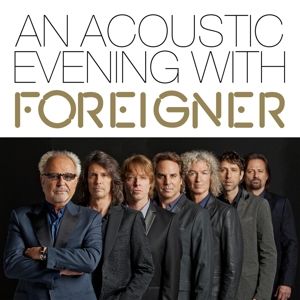 Produktbild: An Acoustic Evening With Foreigner