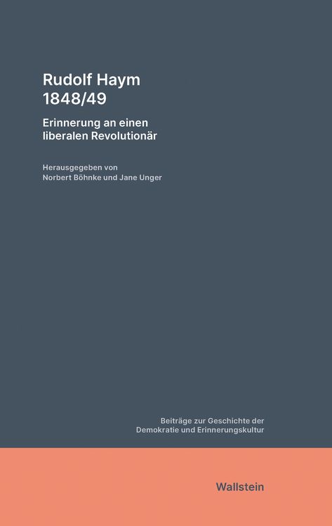 Produktbild: Rudolf Haym 1848/49