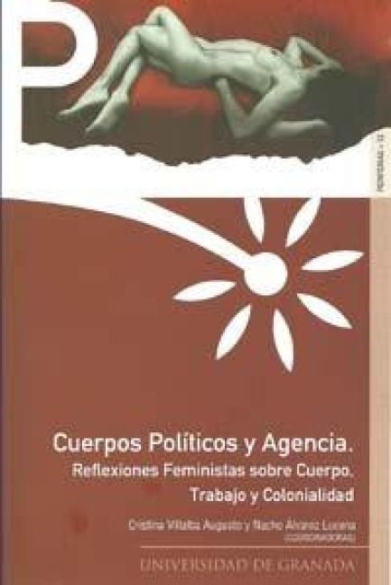 Produktbild: Cuerpos pol&iacute;ticos y agencia : reflexiones feministas sobre cuerpo, trabajo y colonialidad