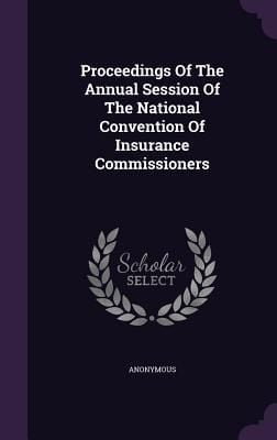 Produktbild: Proceedings Of The Annual Session Of The National Convention Of Insurance Commissioners