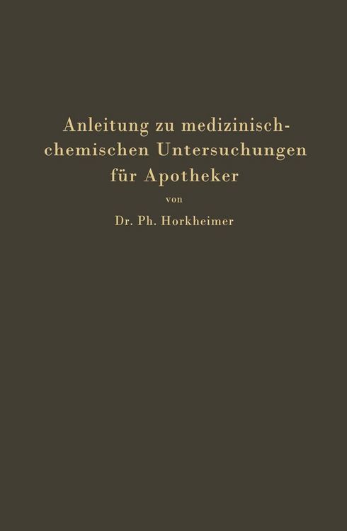 Produktbild: Anleitung zu medizinisch-chemischen Untersuchungen f&uuml;r Apotheker