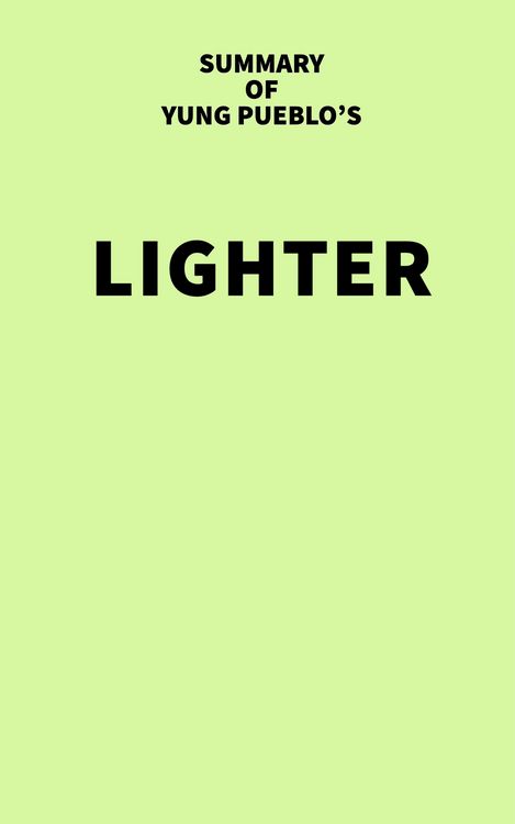 Produktbild: Summary of Yung Pueblo's Lighter