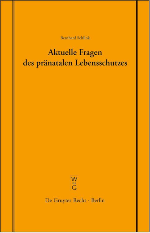 Produktbild: Aktuelle Fragen des pr&auml;natalen Lebensschutzes