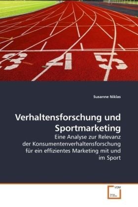 Produktbild: Niklas, S: Verhaltensforschung und Sportmarketing