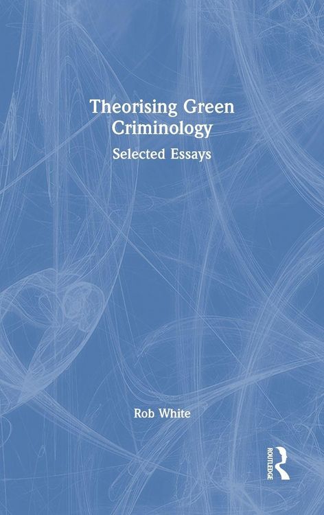 Produktbild: Theorising Green Criminology