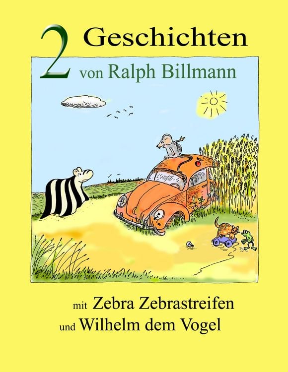Produktbild: Zwei Geschichten mit Zebra Zebrastreifen und Wilhelm dem Vogel