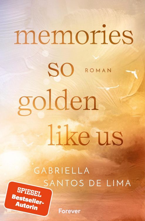 Produktbild: Memories So Golden Like Us