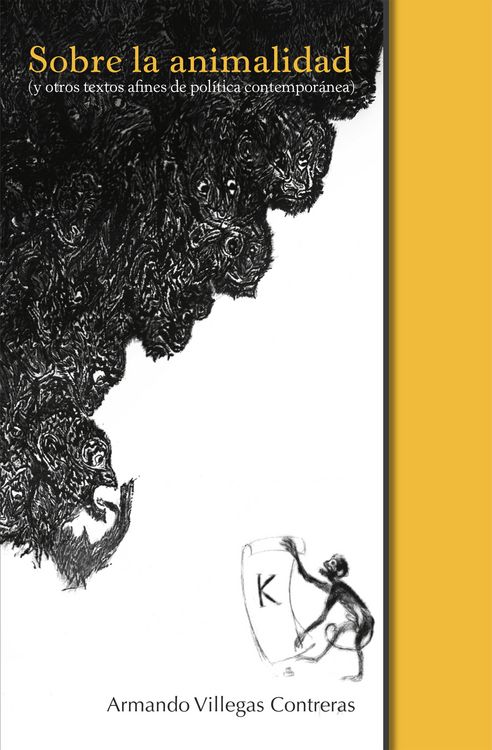 Produktbild: Sobre la animalidad (y otros textos afines de pol&iacute;tica contempor&aacute;nea)