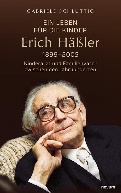 Produktbild: Ein Leben f&uuml;r die Kinder - Erich H&auml;&szlig;ler 1899-2005
