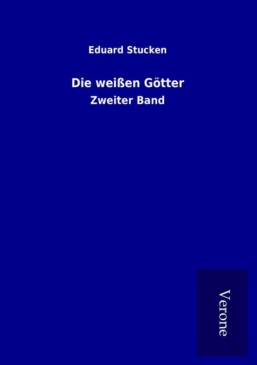 Produktbild: Die wei&szlig;en G&ouml;tter