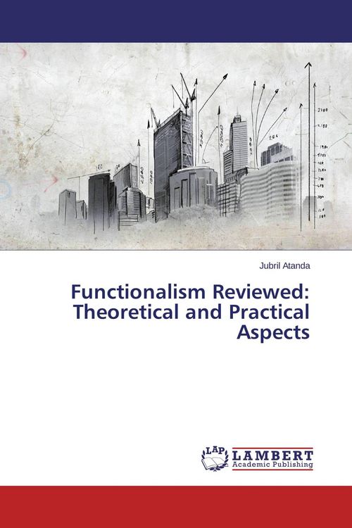 Produktbild: Functionalism Reviewed: Theoretical and Practical Aspects
