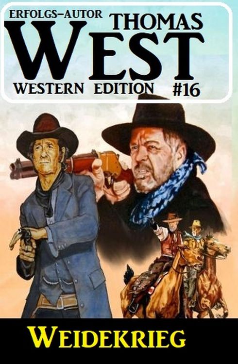 Produktbild: &iquest;Weidekrieg: Thomas West Western Edition 16