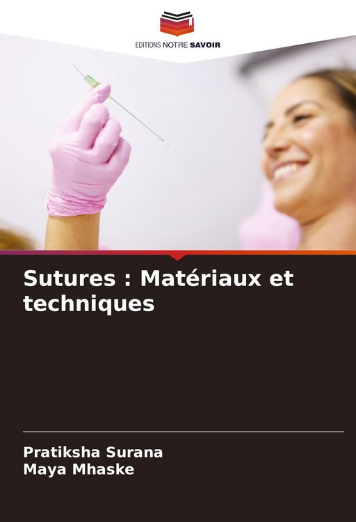 Produktbild: Sutures : Mat&eacute;riaux et techniques