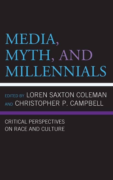 Produktbild: Media, Myth, and Millennials