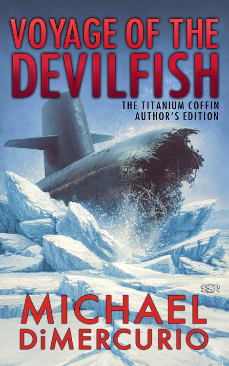 Produktbild: Voyage of the Devilfish: The Titanium Coffin Author's Edition (The Michael Pacino Series, #1)