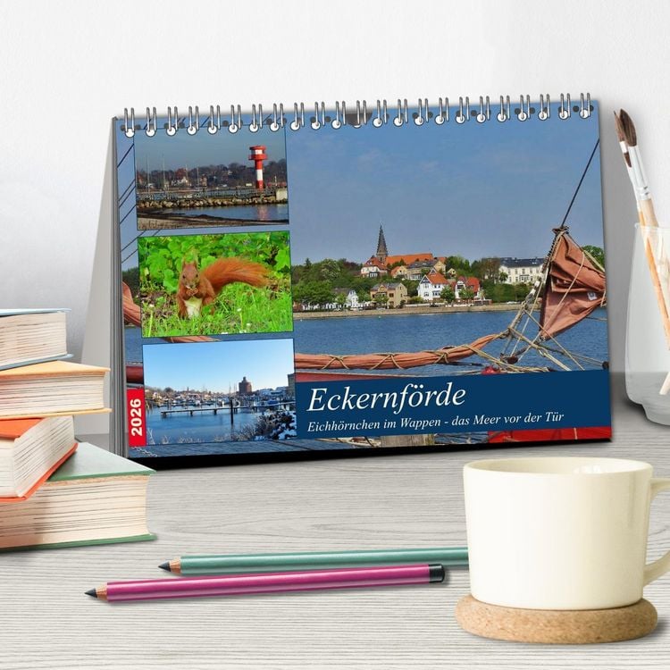 Produktbild: Eckernf&ouml;rde. Eichh&ouml;rnchen im Wappen - das Meer vor der T&uuml;r (Tischkalender 2026 DIN A5 quer), CALVENDO Monatskalender