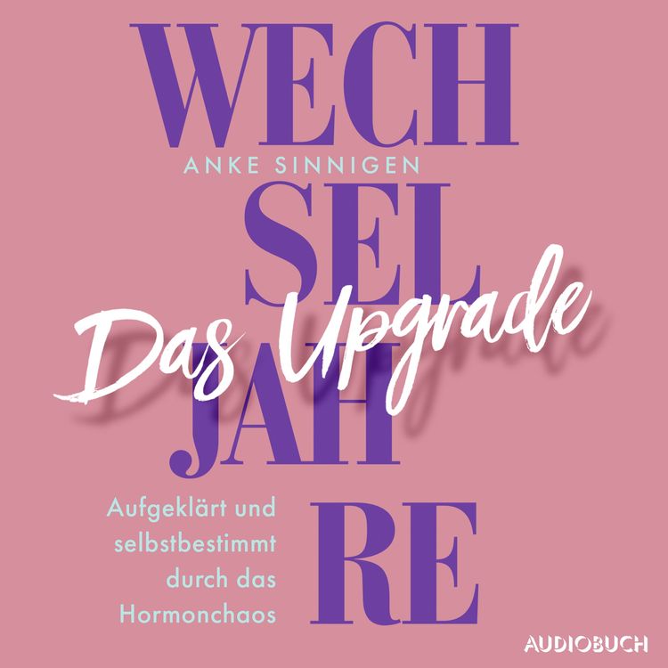 Produktbild: Wechseljahre. Das Upgrade
