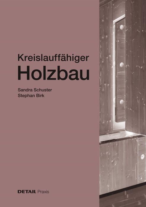 Produktbild: Kreislauff&auml;higer Holzbau