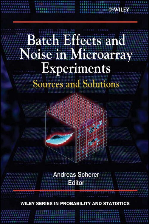 Produktbild: Batch Effects and Noise in Microarray Experiments