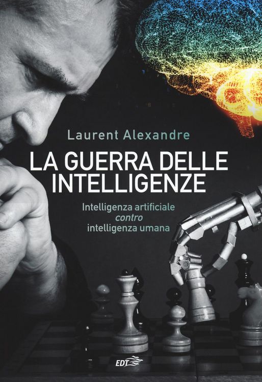 Produktbild: La guerra delle intelligenze. Intelligenza artificiale 'contro' intelligenza umana