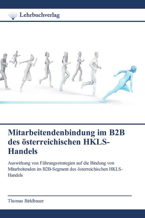 Produktbild: Mitarbeitendenbindung im B2B des &ouml;sterreichischen HKLS-Handels