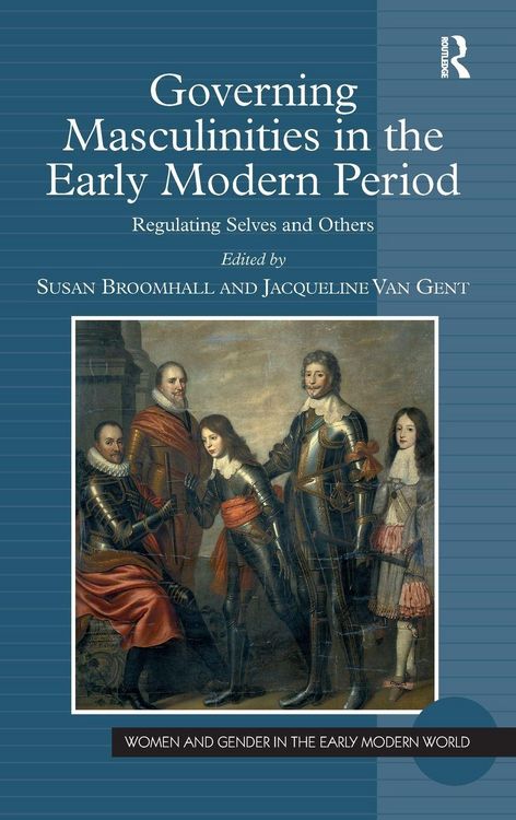 Produktbild: Governing Masculinities in the Early Modern Period