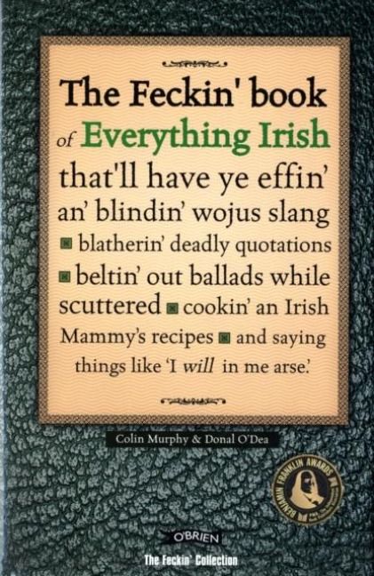 Produktbild: The Feckin' Book of Everything Irish