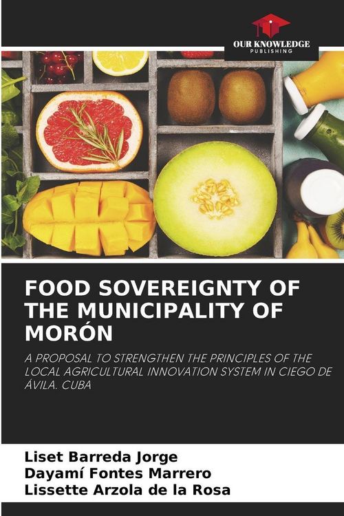 Produktbild: Food Sovereignty Of The Municipality Of Mor&oacute;n