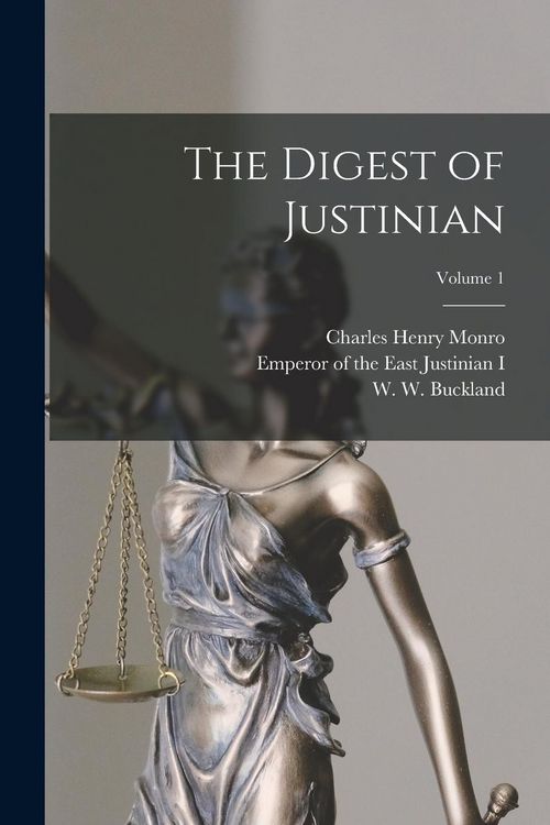 Produktbild: The Digest of Justinian; Volume 1
