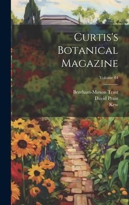 Produktbild: Curtis's Botanical Magazine; Volume 84