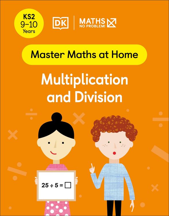 Produktbild: Maths - No Problem! Multiplication and Division, Ages 9-10 (Key Stage 2)
