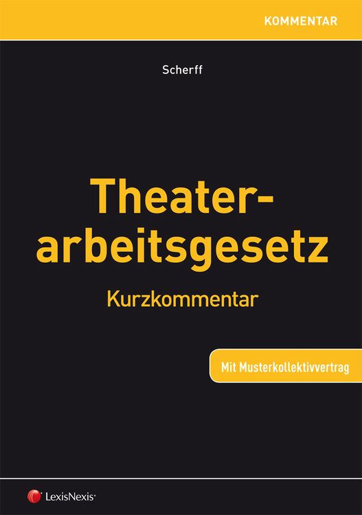Bild vom Artikel Theaterarbeitsgesetz vom Autor Dietrich Scherff